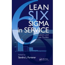 Lean Six Sigma in Service: Applications and Case Studies